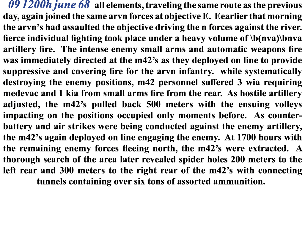  09 1200H June 68 All elements, traveling the same route as the previous day, again joined the same ARVN forces at ob...