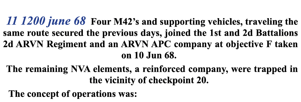  11 1200 June 68 Four M42’s and supporting vehicles, traveling the same route secured the previous days, joined the 1...