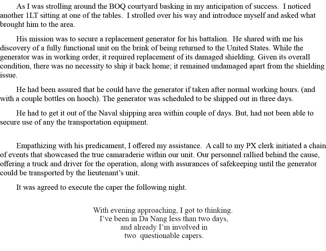 As I was strolling around the BOQ courtyard basking in my anticipation of success. I noticed another 1LT sitting at o...