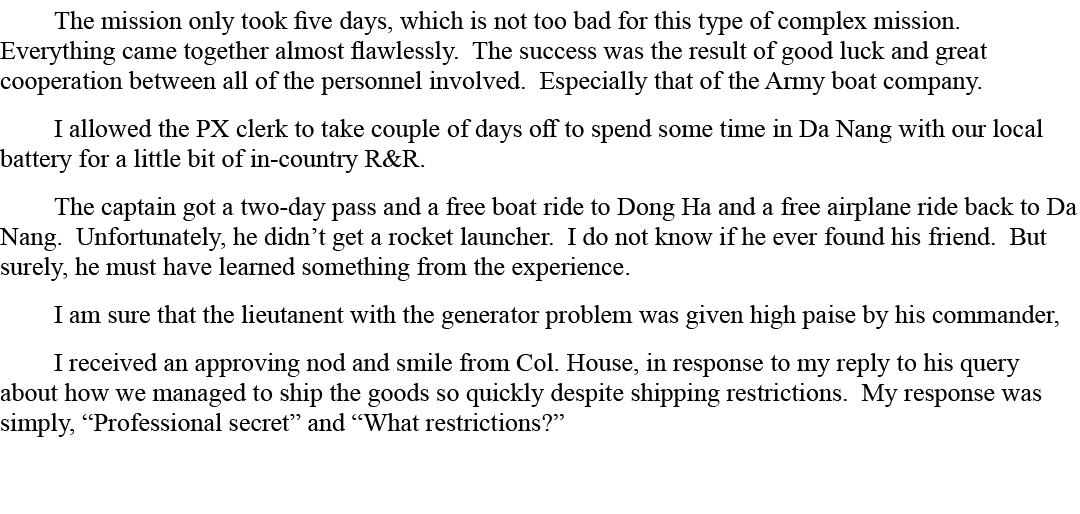The mission only took five days, which is not too bad for this type of complex mission. Everything came together almo...