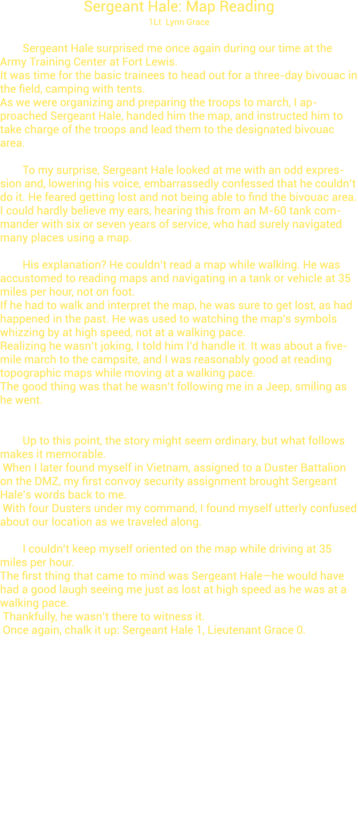 Sergeant Hale: Map Reading 1Lt Lynn Grace Sergeant Hale surprised me once again during our time at the Army Training ...